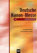 Deutsche Kanon-Messe (3stimmig) - cliquer ici