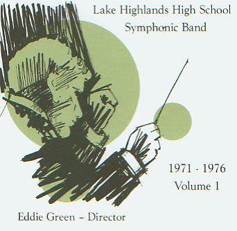 Lake Highlands High School Symphonic Band 1971 - 1976 #1 - cliquer ici
