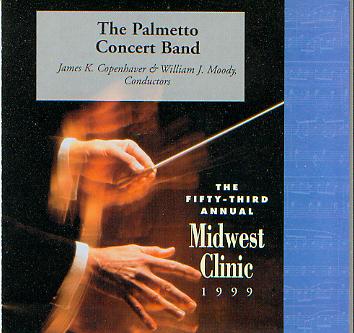 1999 Midwest Clinic: The Palmetto Concert Band - cliquer ici