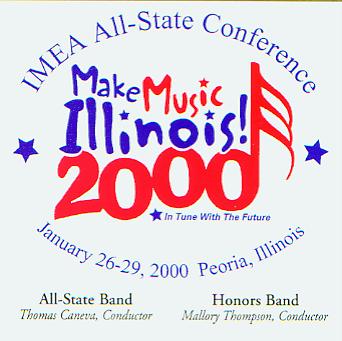 2000 Illinois Music Educators Association: All-State Band and Honors Band - cliquer ici