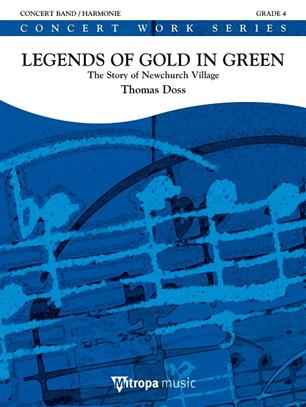 Legends of Gold in Green (The Story of Newchurch Village) - cliquer ici