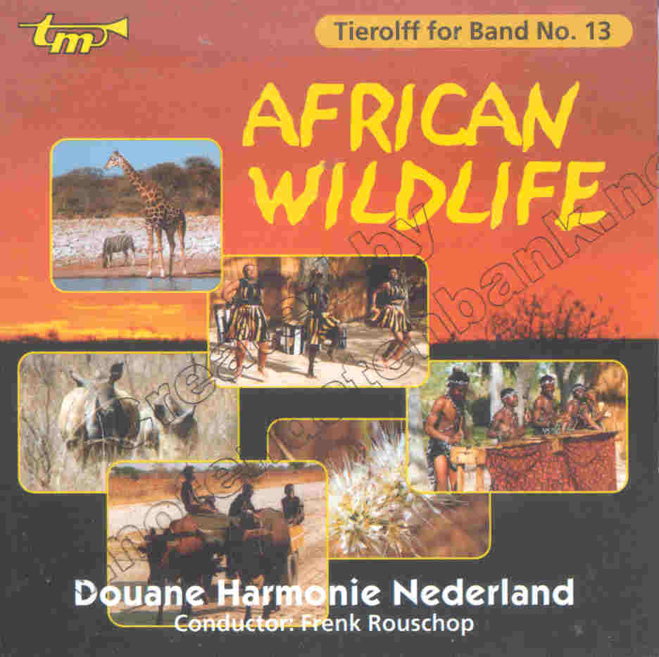 Tierolff for Band #13: African Wildlife - cliquer ici