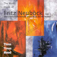 3 Times Blood: The Wind Music of Fritz Neubck #1 - cliquer ici