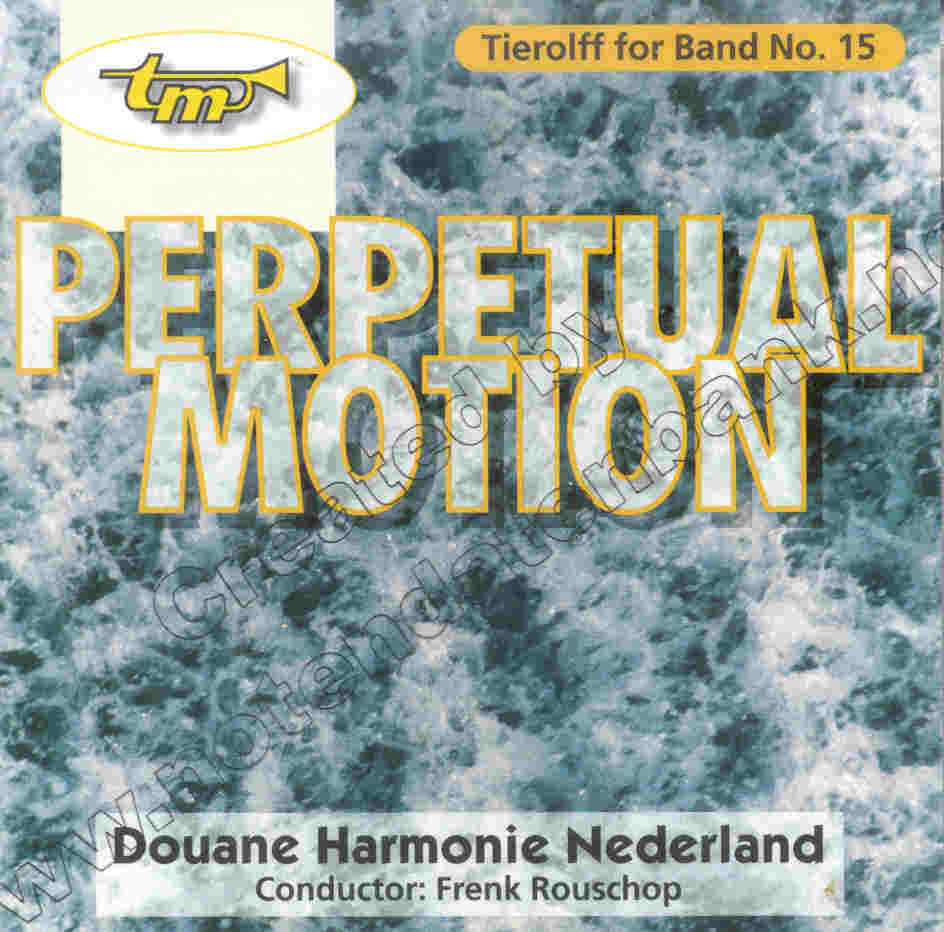 Tierolff for Band #15: Perpetual Motion - cliquer ici
