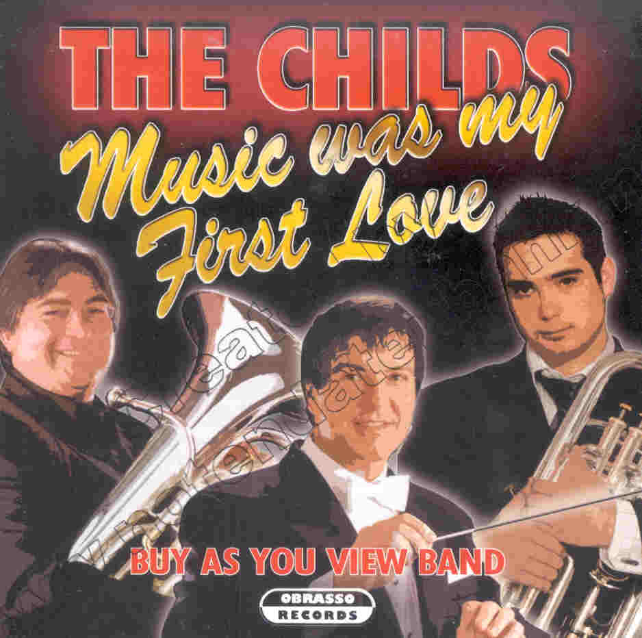 Childs, The: Music Was My First Love - cliquer ici