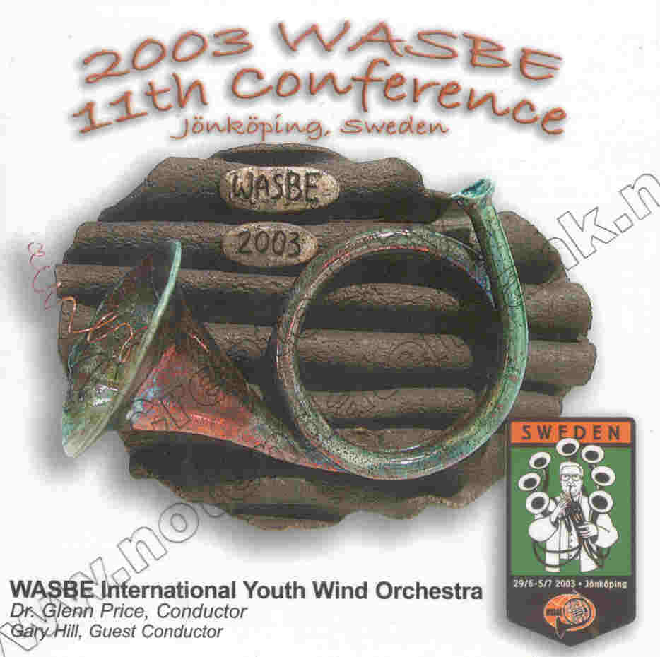 2003 WASBE Jnkping, Sweden: International Youth Wind Orchestra - cliquer ici
