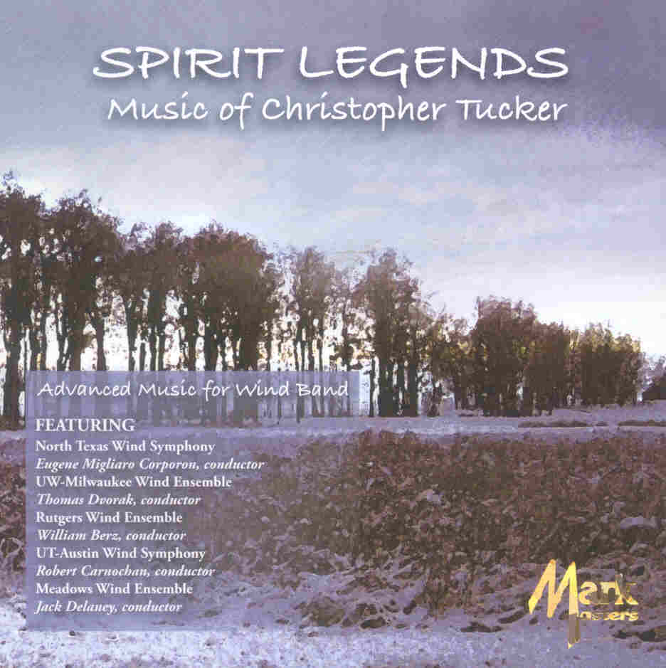 Spirit Legends: Music of Christopher Tucker - cliquer ici