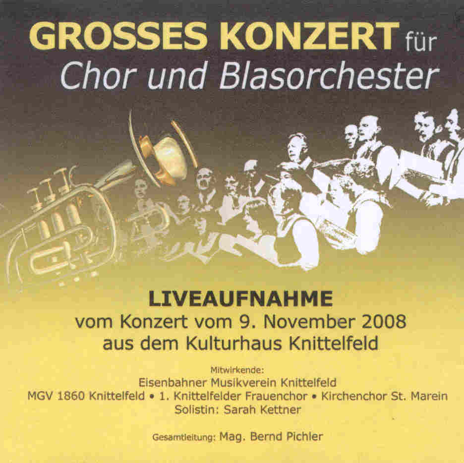 Grosses Konzert fr Chor und Blasorchester 2008 - cliquer ici