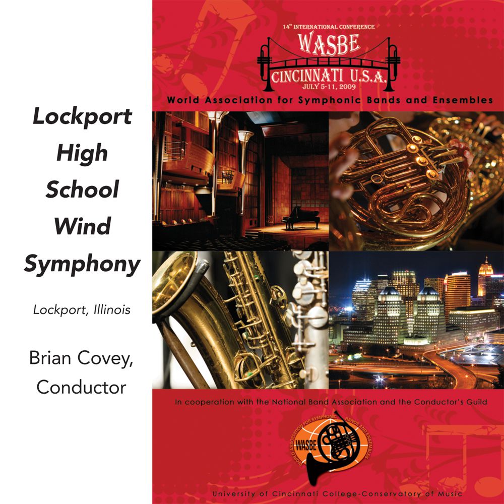 2009 WASBE Cincinnati, USA: Lockport High School Wind Symphony - cliquer ici