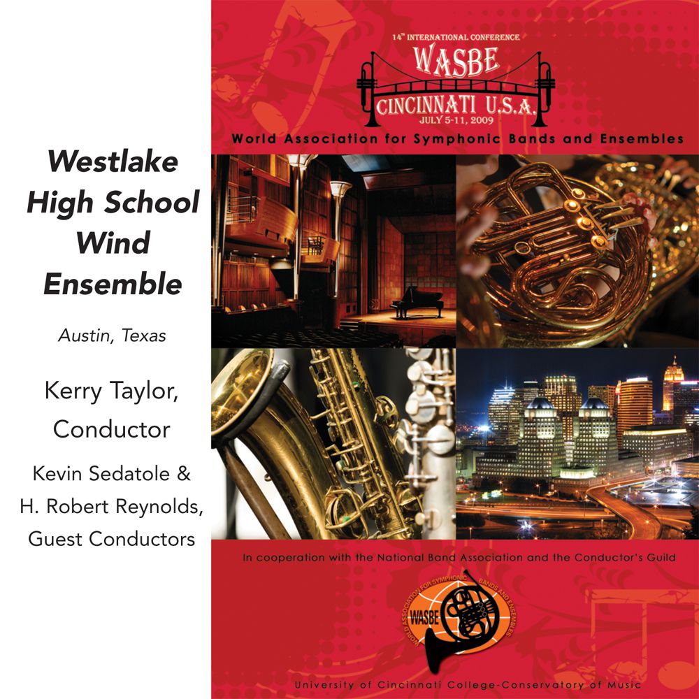 2009 WASBE Cincinnati, USA: Westlake High School Wind Ensemble - cliquer ici