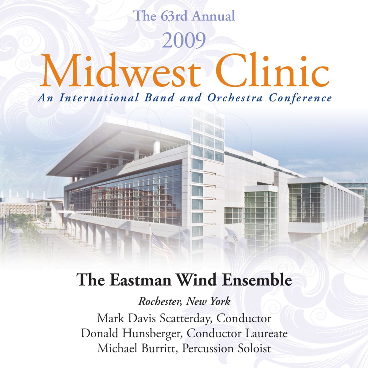 2009 Midwest Clinic: The Eastman Wind Ensemble - cliquer ici