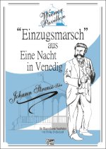Einzugsmarsch aus 'Eine Nacht in Venedig' - cliquer ici