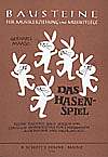 Hasenspiel, Das (Partitur) - cliquer ici