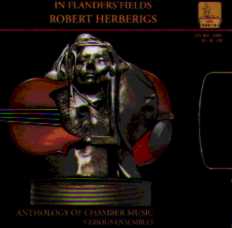 Robert Herberigs Anthology of Chamber-music - cliquer ici Robert Herberigs Anthology of Chamber-music - cliquer ici