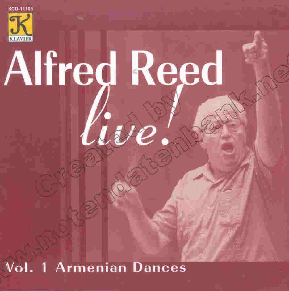 Alfred Reed Live #1: Armenian Dances - cliquer ici