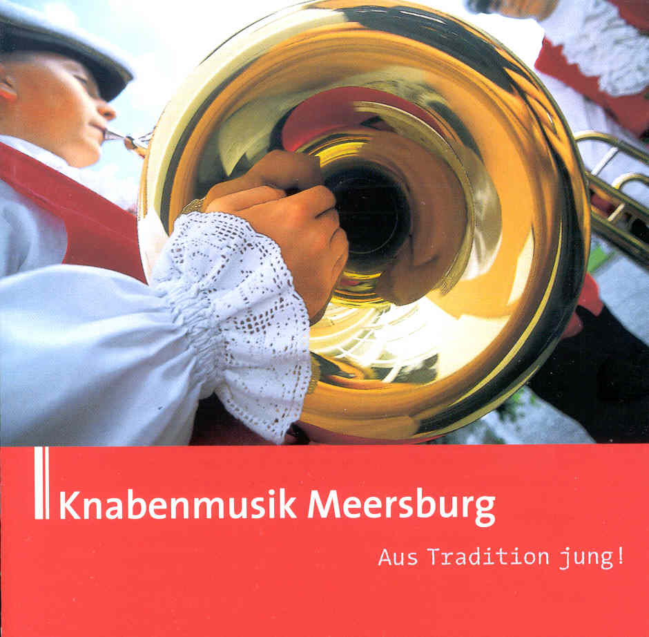 Knabenmusik Meersburg: Aus Tradition jung! - cliquer ici