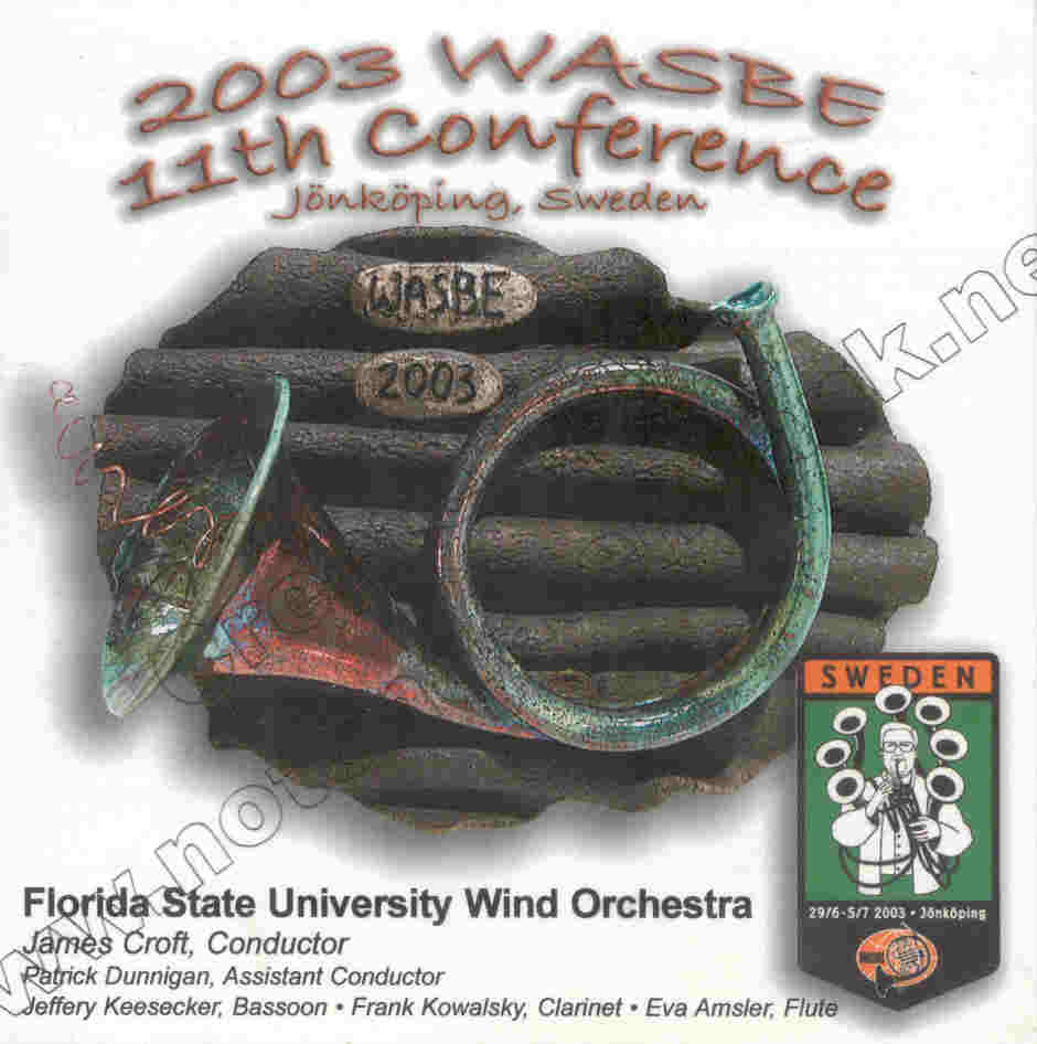 2003 WASBE Jnkping, Sweden: Florida State University Wind Orchestra - cliquer ici