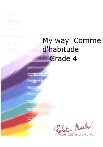 My way (Comme d'habitude) - cliquer ici My way (Comme d'habitude) - cliquer ici