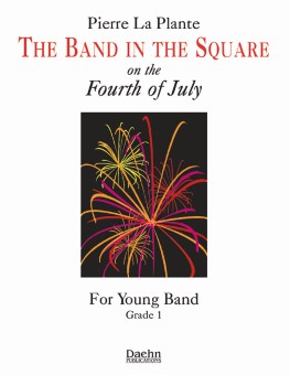 Band In the Square, The (On the 4th of July) - cliquer ici Band In the Square, The (On the 4th of July) - cliquer ici