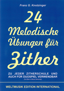 24 Melodische Übungen für Zither - cliquer ici 24 Melodische Übungen für Zither - cliquer ici