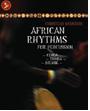 African Rhythms for Percussion - cliquer ici African Rhythms for Percussion - cliquer ici