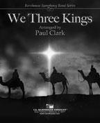 We Three Kings - cliquer ici