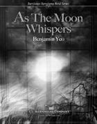 As the Moon Whispers - cliquer ici