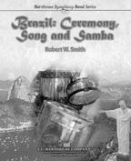 Brazil: Ceremony, Song and Samba - cliquer ici