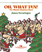 Oh, What Fun! (The Ultimate Christmas March) - cliquer ici Oh, What Fun! (The Ultimate Christmas March) - cliquer ici