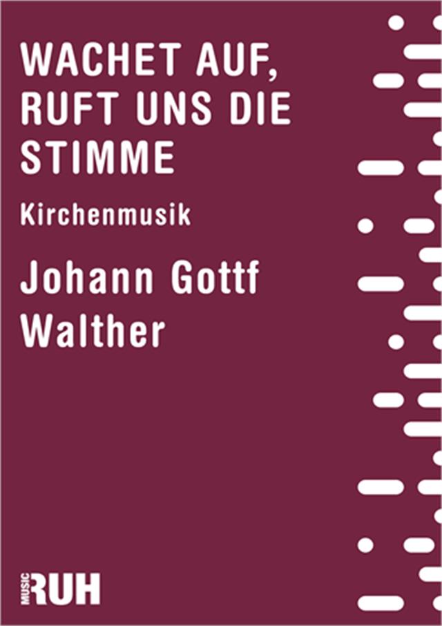 Wachet auf, ruft uns die Stimme - cliquer ici Wachet auf, ruft uns die Stimme - cliquer ici