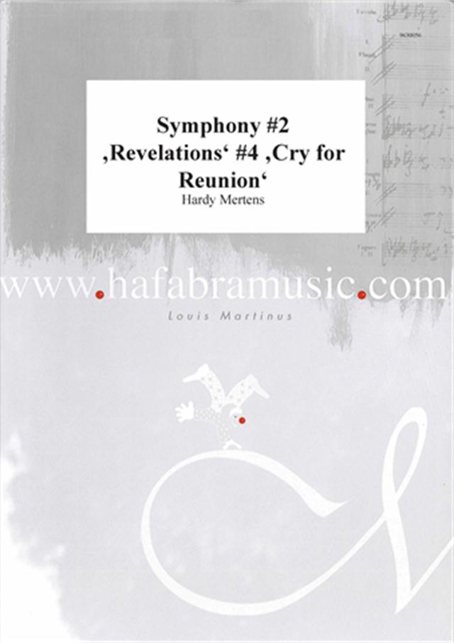Symphony #2 'Revelations' #4 'Cry for Reunion' - cliquer ici