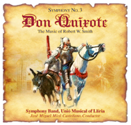 Don Quixote: The Music of Robert W. Smith - cliquer ici