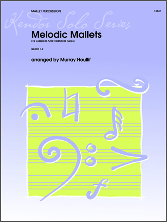 Melodic Mallets (10 Classical And Traditional Tunes) - cliquer ici