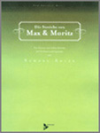 Max And Moritz: A Juvenile History In Seven Tricks (Fs) - cliquer ici
