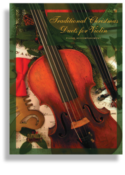 Traditional Christmas Duets for Violin * Piano Accompaniment - cliquer ici