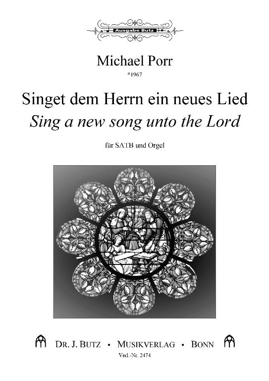 Singet dem Herrn ein neues Lied - Sing a new song unto the Lord - cliquer ici