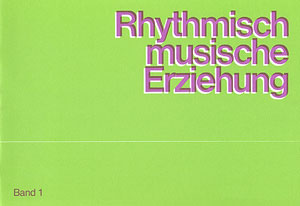 Rhythmisch-Musikalische Erziehung (Band 1 fr Lehrer) - cliquer ici