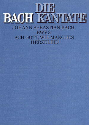 Ach Gott, wie manches Herzeleid - cliquer ici Ach Gott, wie manches Herzeleid - cliquer ici