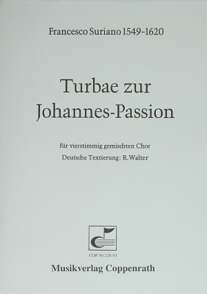 Turbae zur Johannes-Passion - cliquer ici