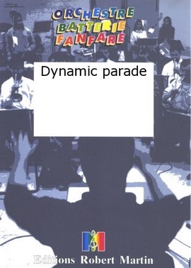 Dynamic Parade - cliquer ici Dynamic Parade - cliquer ici
