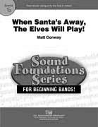 When Santa's Away, The Elves Will Play! - cliquer ici