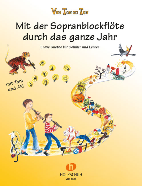 Mit der Sopranblockflöte durch das ganze Jahr - cliquer ici Mit der Sopranblockflöte durch das ganze Jahr - cliquer ici