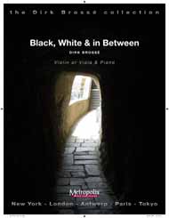 Black, White & In Between - cliquer ici Black, White & In Between - cliquer ici