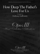 How Deep The Father's Love For Us - cliquer ici