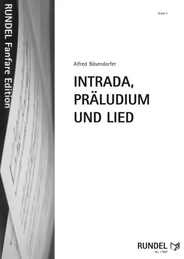 Intrada, Präludium und Lied - cliquer ici Intrada, Präludium und Lied - cliquer ici