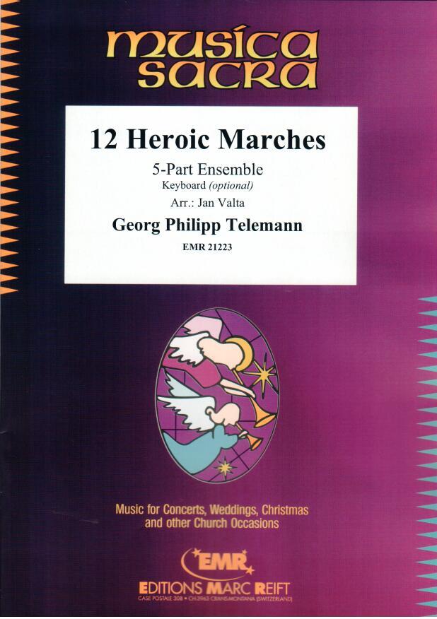 12 Heroic Marches - cliquer ici