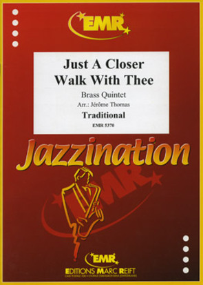 Just A Closer Walk With Thee - cliquer ici Just A Closer Walk With Thee - cliquer ici