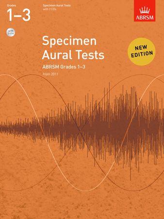 Specimen Aural Tests, Grades 1-3: new edition from 2011 - cliquer ici Specimen Aural Tests, Grades 1-3: new edition from 2011 - cliquer ici