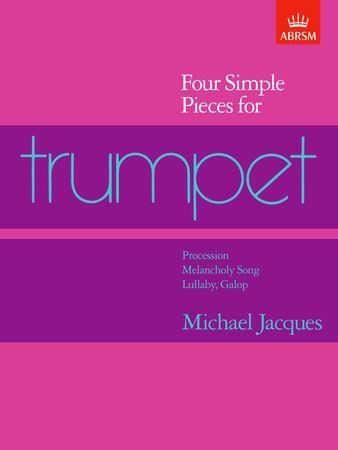 4 Simple Pieces for Trumpet - cliquer ici 4 Simple Pieces for Trumpet - cliquer ici