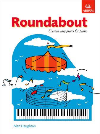 Roundabout: 16 alternative pieces for the Preparatory Piano Test - cliquer ici